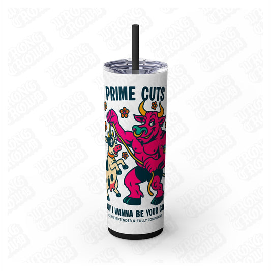 I Wanna Be Your Cow | 20oz Drinks Tumbler