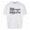 Beware Of The Dog | Oversized White T-Shirt - Wrong Crowd Artist merch