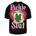 Pickle Slut Life | Black | Thugger 350gsm Oversized T-Shirt