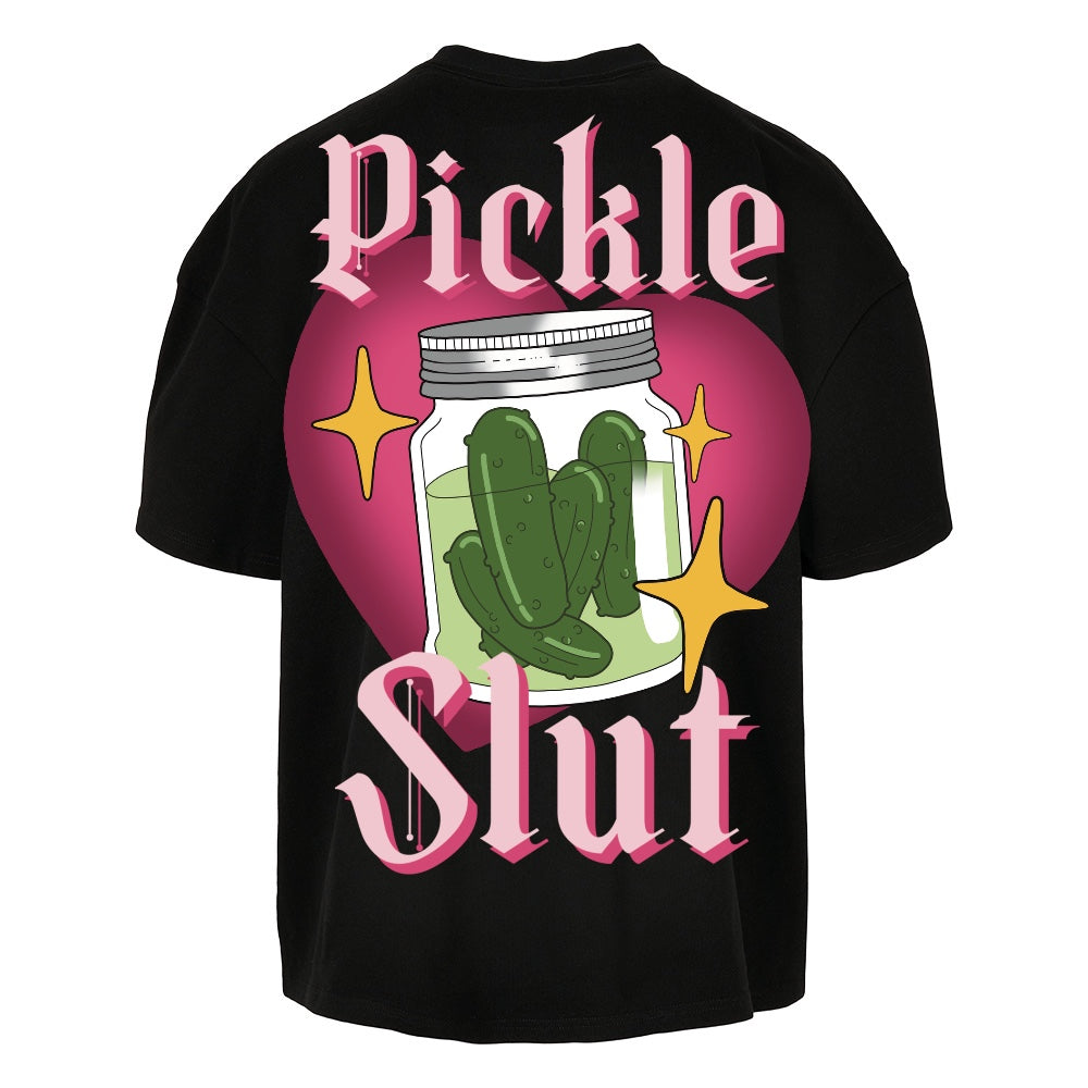 Pickle Slut Life | Black | Thugger 350gsm Oversized T-Shirt