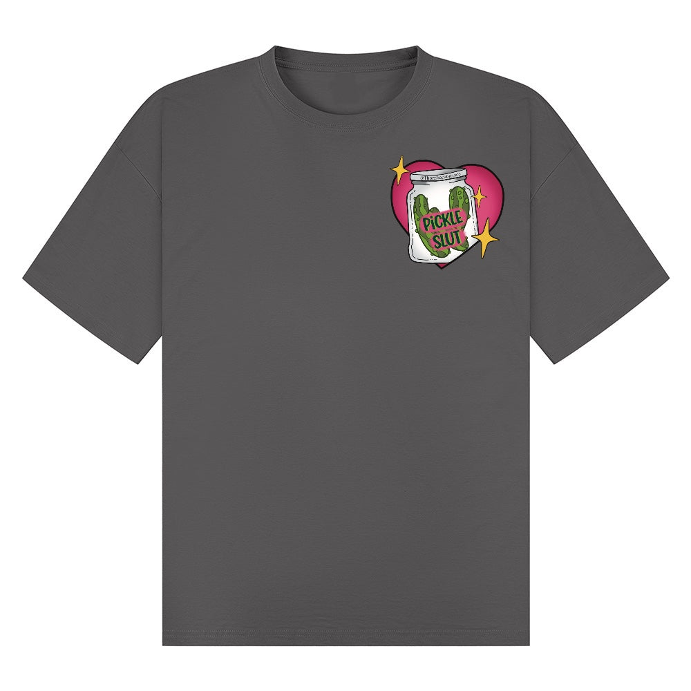 Pickle Slut - Large back print | Charcoal | Breezer 180gsm Oversized T-Shirt (Copy)