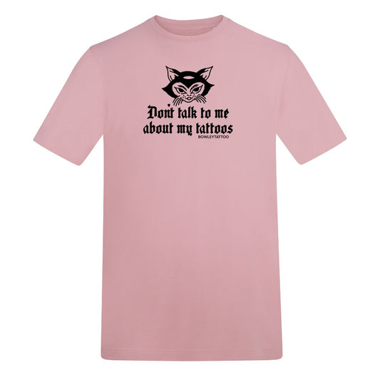 Don’t Talk To Me Colour Tee | Baby Pink | Duzzer 180gsm Regular Fit T-Shirt