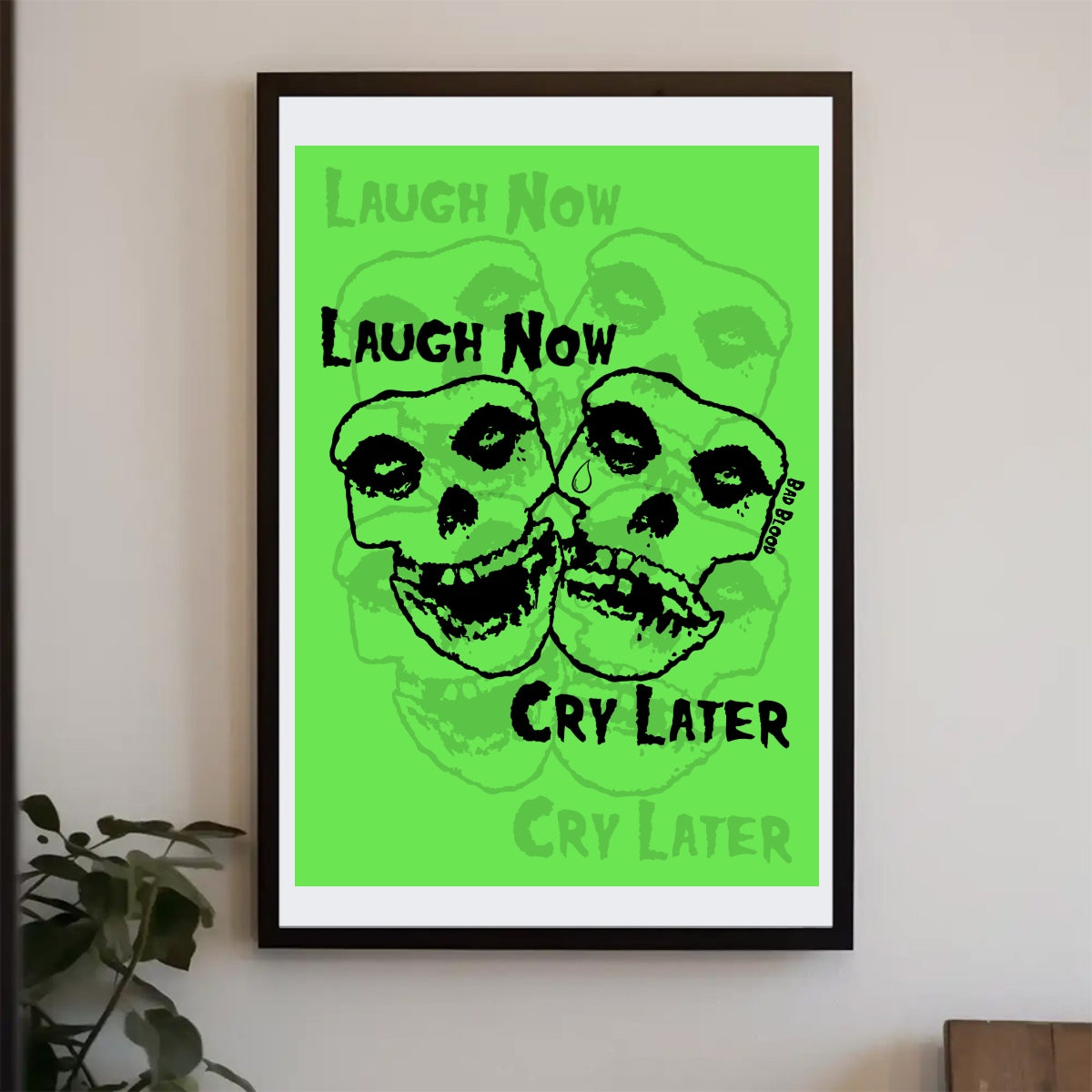 Laugh now print | Art Prints (A Sizes)