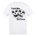 Laugh now cry later regular fit tee | White | Duzzer 180gsm Regular Fit T-Shirt