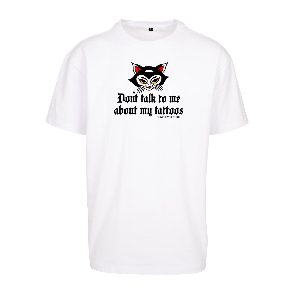 Don’t Talk To Me Colour Tee | White | Dunker 240gsm Oversized T-Shirt