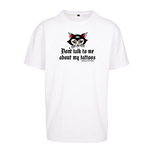 Don’t Talk To Me Colour Tee | White | Dunker 240gsm Oversized T-Shirt