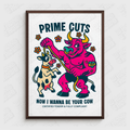 I Wanna Be Your Cow | Art Print